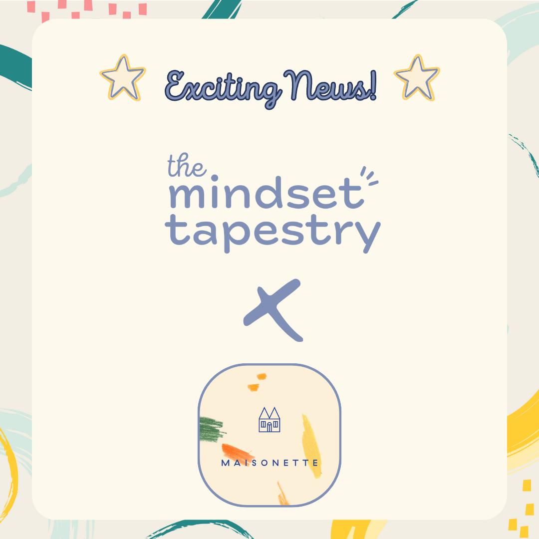Empowering Young Minds: The Mindset Tapestry x Maisonette Partnership