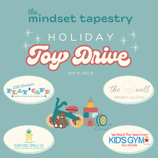 The Mindset Tapestry's First Ever, Holiday Toy Drive: Bringing Joy to Kids in Need!