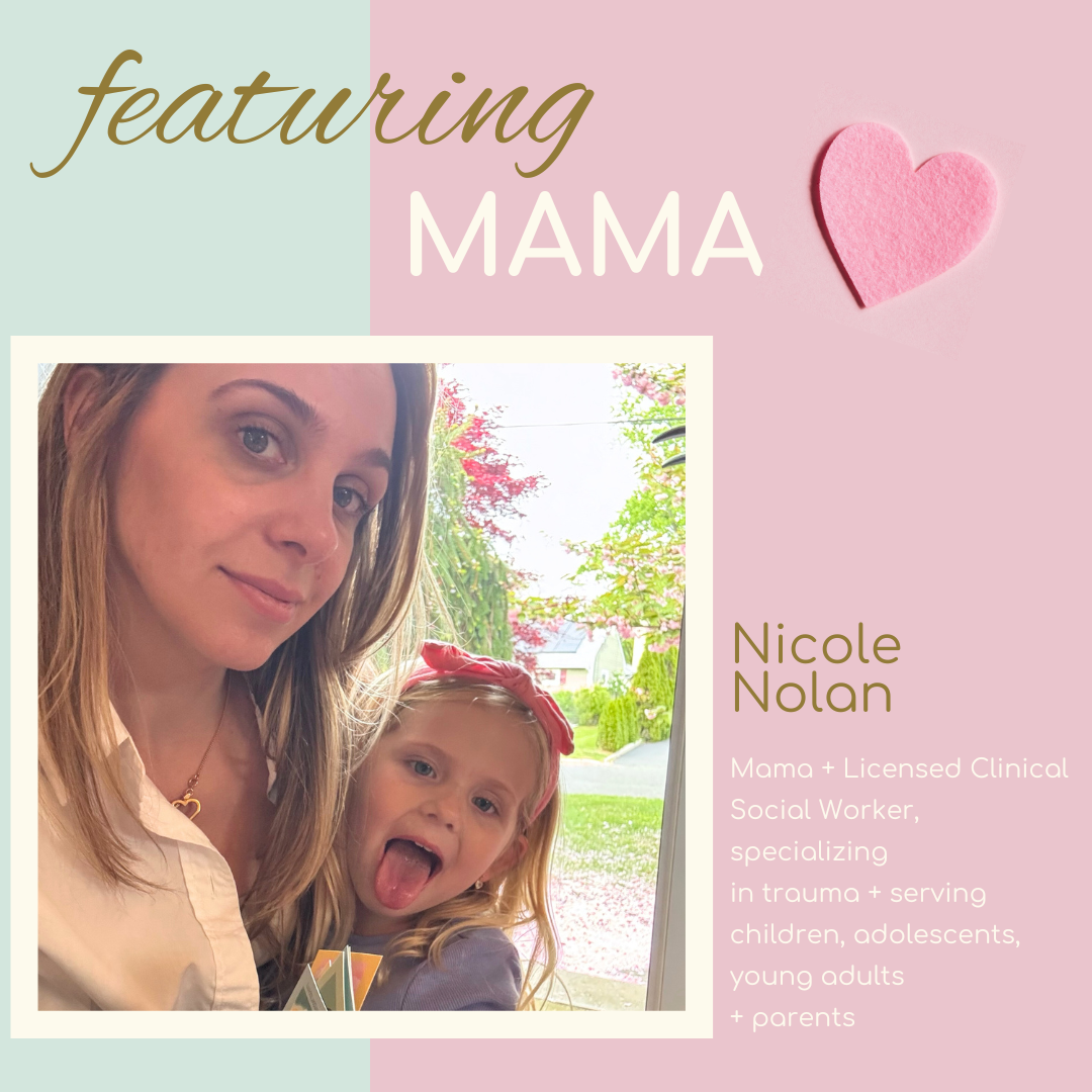 Featuring MAMA, Nicole Nolan: Navigating Motherhood and Professional Life-Insights from Nicole