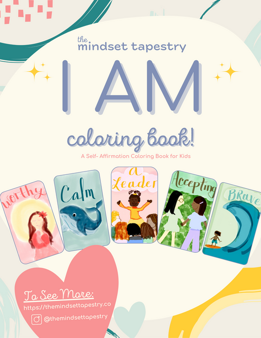 I AM Coloring Book! A Positive Affirmation Coloring Book for Kids